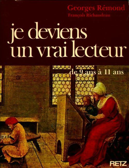 Livrenpoche : Je deviens un vrai lecteur, de 9 ans a 11 ans - George Rémond - Livre