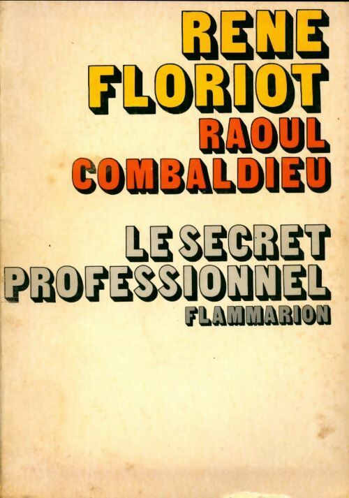 Livrenpoche : Le secret professionnel - René Floriot - Livre