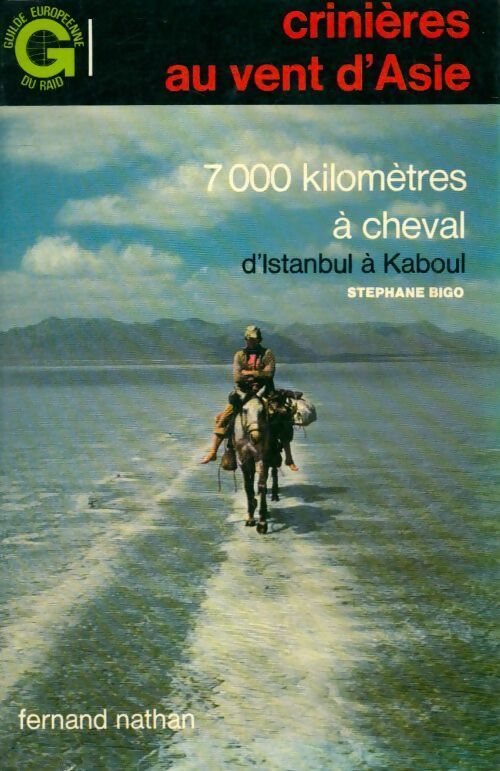 Livrenpoche : Crinières au vent d'Asie - Stéphane Bigo - Livre