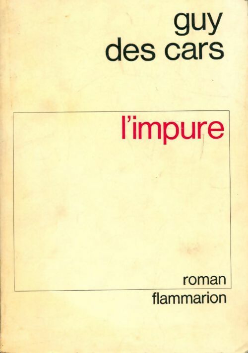 Livrenpoche : L'impure - Guy Des Cars - Livre