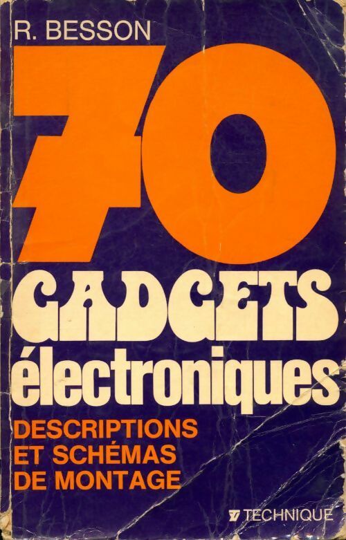 Livrenpoche : 70 gadgets électroniques - R. Besson - Livre