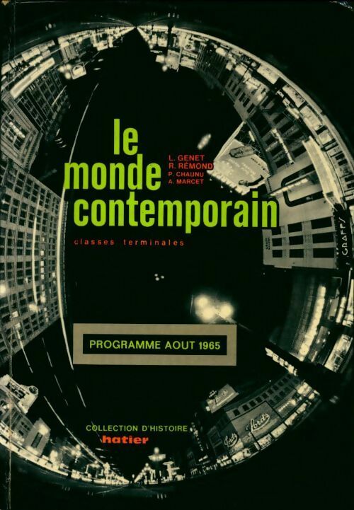 Le monde contemporain classes terminales - Collectif -  Collection d'histoire - Livre