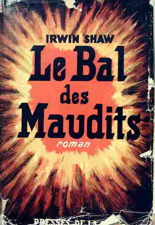 Livrenpoche : Le bal des maudits - Irwin Shaw - Livre