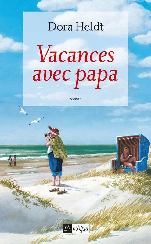 Livrenpoche : Vacances avec papa - Dora Heldt - Livre