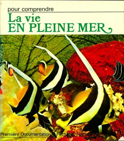 Livrenpoche : Pour comprendre la vie en pleine mer - Georgette Barthelemy - Livre