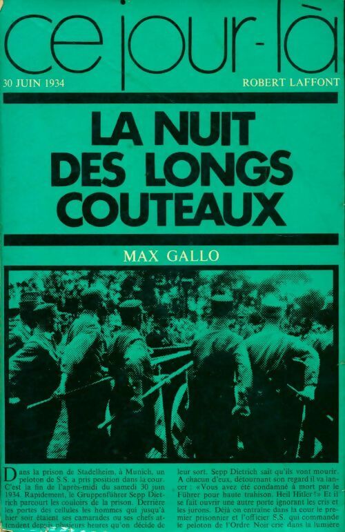 La nuit des longs couteaux - Max Gallo -  Ce jour-là - Livre