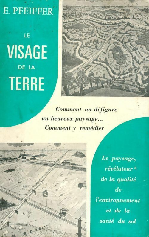 Livrenpoche : Le visage de la terre - E. Pfeiffer - Livre