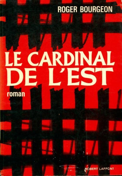 Livrenpoche : Le cardinal de l'Est - Roger Bourgeon - Livre