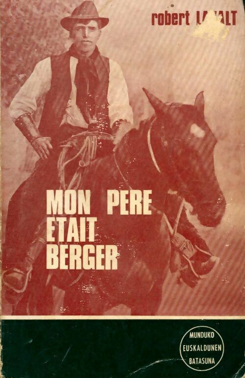 Livrenpoche : Mon père était berger - Robert Laxalt - Livre
