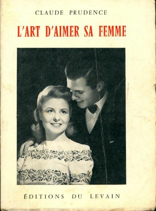 Livrenpoche : L'art d'aimer sa femme - Claude Prudence - Livre