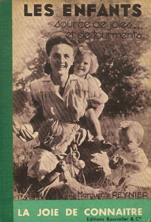 Livrenpoche : Les enfants sources de joie et de tourments - Marguerite Reynier - Livre