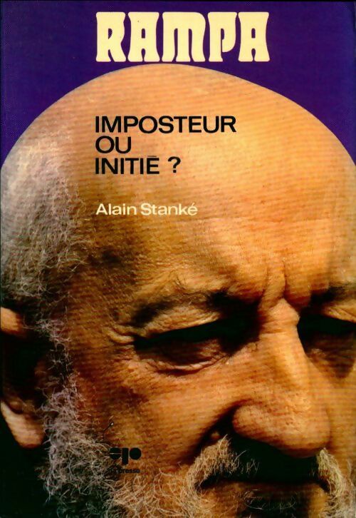 Livrenpoche : J'ai connu Rampa-imposteur ou initié? - Alain Stanké - Livre