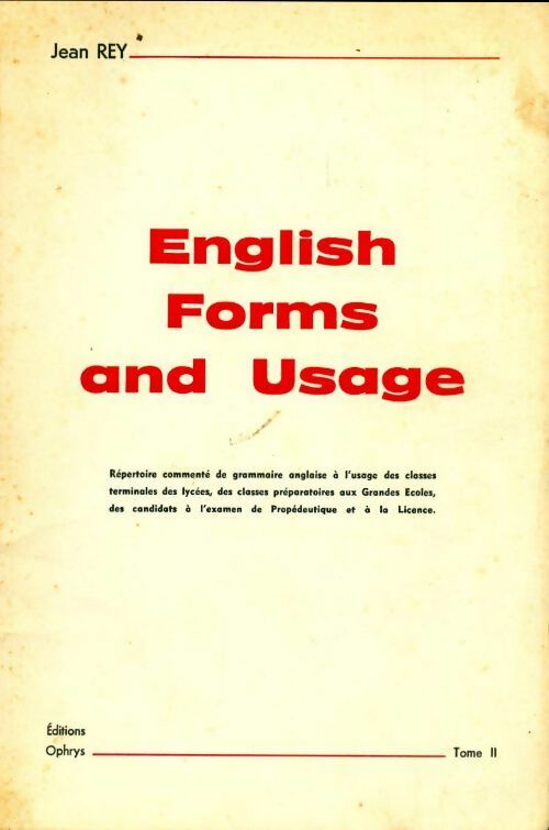 Livrenpoche : English forms and usage tome II - Jean Rey - Livre