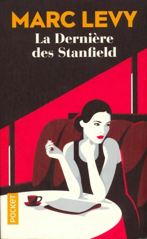Livrenpoche : La dernière des Stanfield - Marc Lévy - Livre