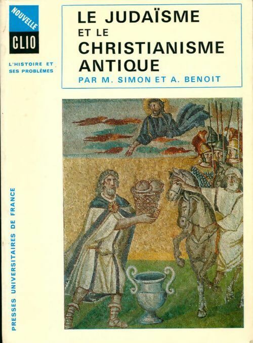 Livrenpoche : Le judaïsme et le christianisme antique - Marcel Simon - Livre