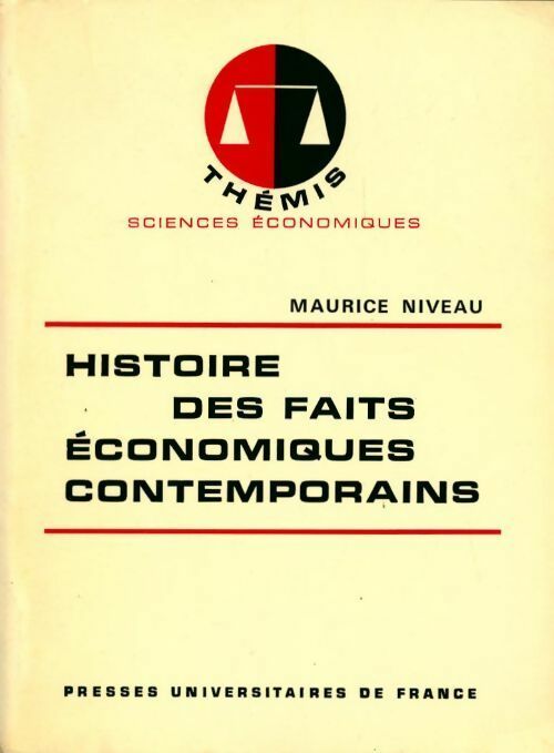 Livrenpoche : Histoire des faits économiques contemporains - Yves Crozet, Maurice Niveau - Livre