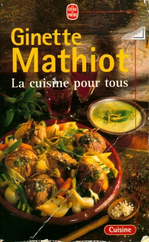 La cuisine pour tous - Ginette Mathiot - Livre