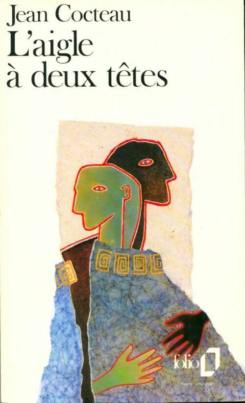 L'aigle à deux têtes - Jean Cocteau - Livre