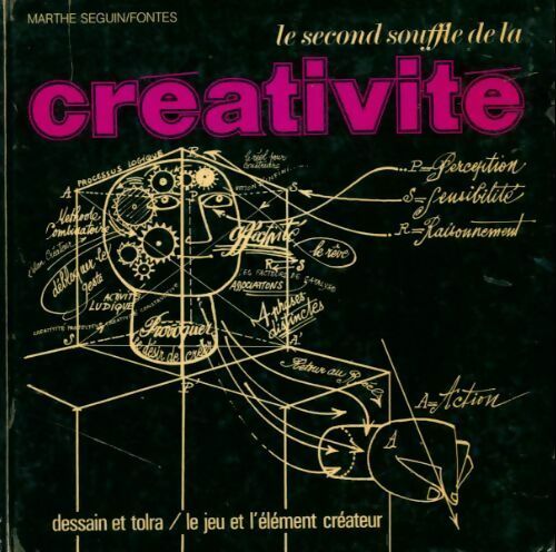 Livrenpoche : Le second souffle de la créativité - Marthe Seguin-Fontes - Livre
