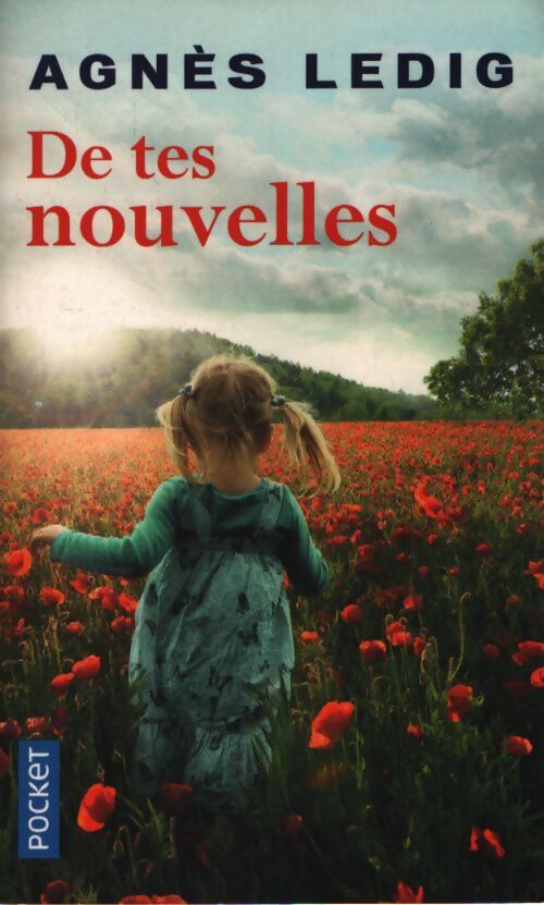 De tes nouvelles - Agnès Ledig - Livre