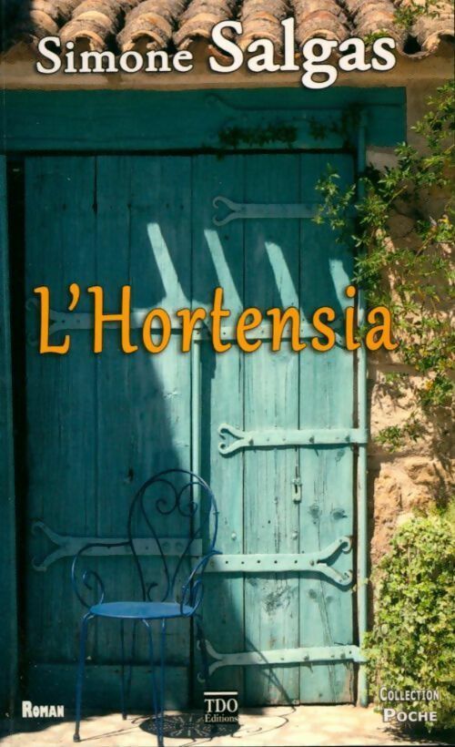 Livrenpoche : L'hortensia - Simone Salgas - Livre