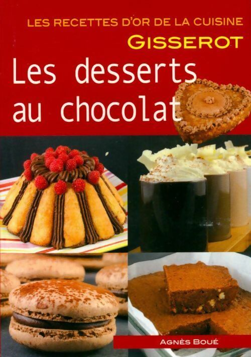 Livrenpoche : Les desserts au chocolat - Agnès Boué - Livre