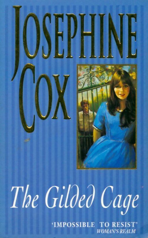 Livrenpoche : The gilded cage - Josephine Cox - Livre