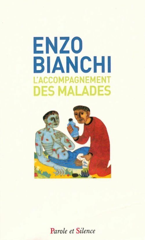 Livrenpoche : L'accompagnement des malades - Enzo Bianchi - Livre