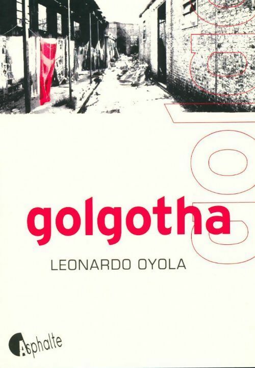 Livrenpoche : Golgotha - Leonardo Oyola - Livre