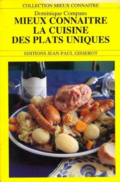 Livrenpoche : Mieux connaitre la cuisine des plats uniques - Dominique Campans - Livre