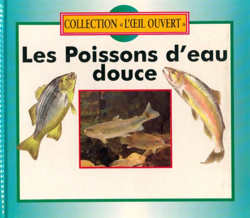 Livrenpoche : Les poissons d'eau douce - Trevor Housby - Livre