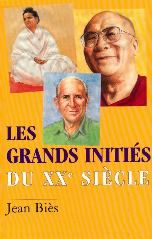 Livrenpoche : Les grands initiés du XXe siècle - Jean Biès - Livre