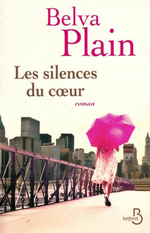 Livrenpoche : Les silences du coeur - Belva Plain - Livre