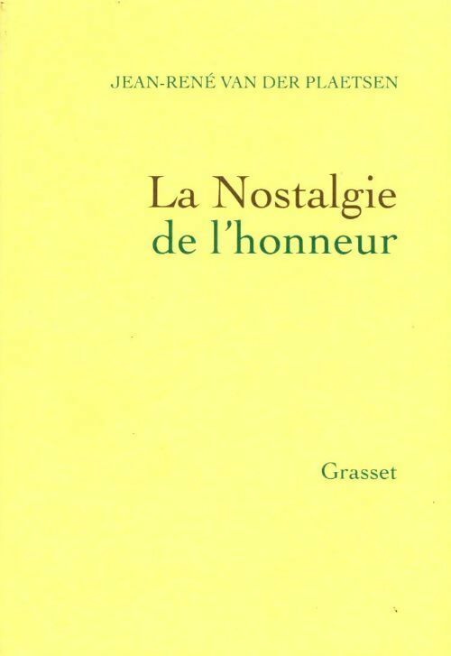 Livrenpoche : La nostalgie de l'honneur - Jean-René Van Der Plaetsen - Livre
