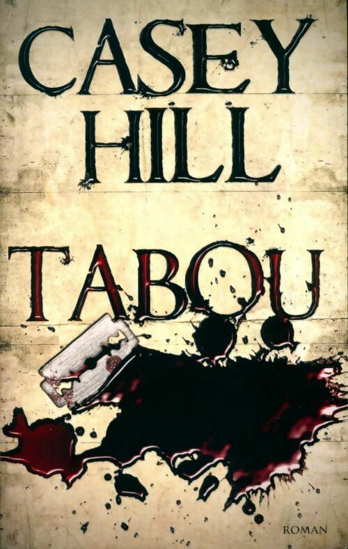 Livrenpoche : Tabou - Casey Hill - Livre