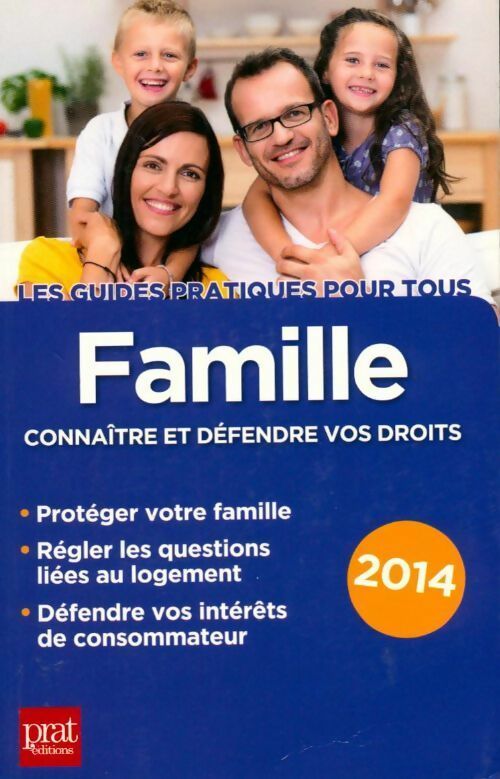 Livrenpoche : Famille. Connaitre et défendre vos droits 2014 - Sylvie Dibos-Lacroux - Livre