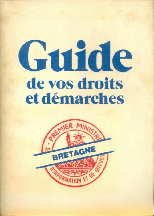 Livrenpoche : Guide vos droits et démarches Bretagne - Collectif - Livre