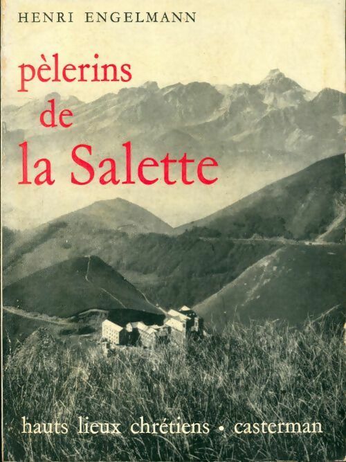 Livrenpoche : Pèlerins de la salette - Henri Engelmann - Livre