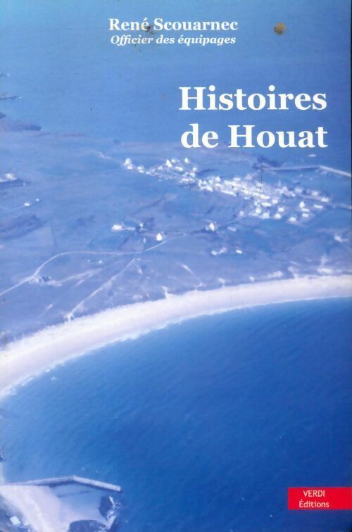 Livrenpoche : Histoire de Houat - René Scouarnec - Livre