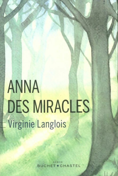 Livrenpoche : Anna des miracles - Virginie Langlois - Livre