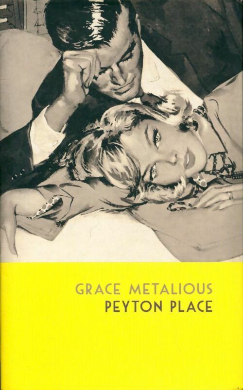Livrenpoche : Peyton Place - Grace Metalious - Livre