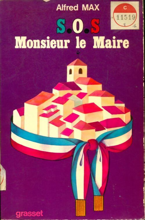 Livrenpoche : SOs Monsieur le maire - Alfred Max - Livre