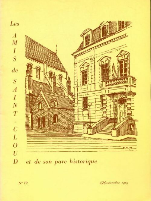 Les amis de Saint-Cloud et de son parc historique n°79 - Collectif -  Les amis de Saint-Cloud - Livre