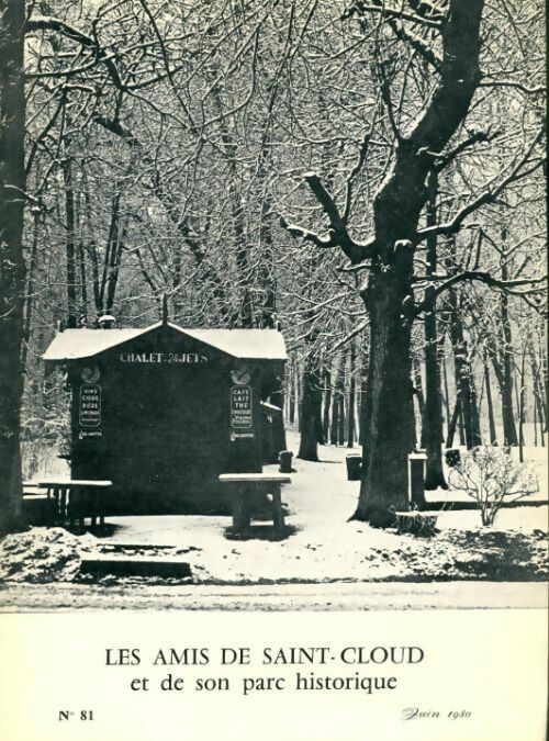 Livrenpoche : Les amis de Saint-Cloud et de son parc historique n°81 - Collectif - Livre