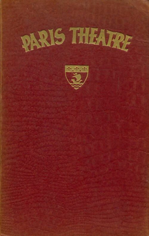 Livrenpoche : Paris théâtre Tome III - Collectif - Livre