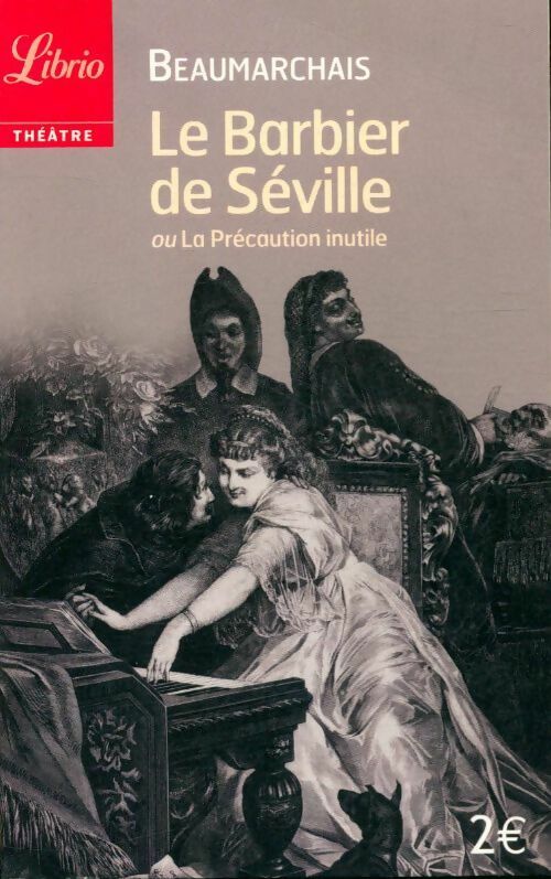 Livrenpoche : Le barbier de Séville - Beaumarchais - Livre