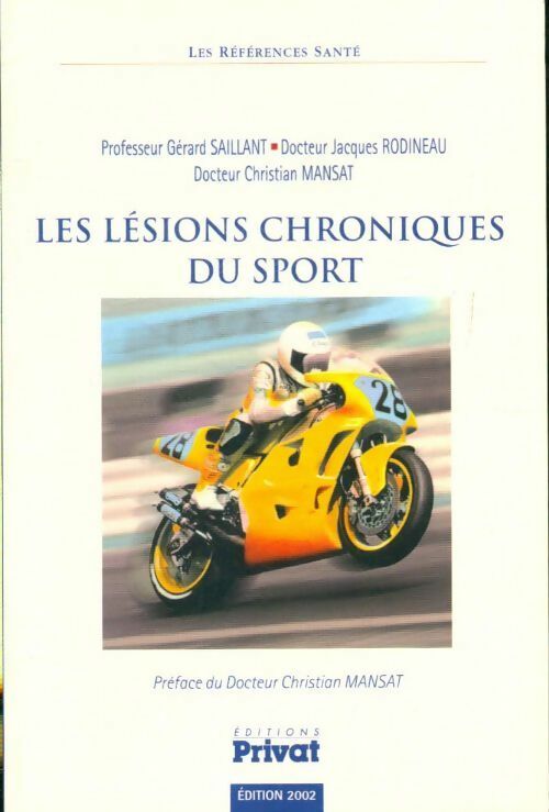 Livrenpoche : Les lésions chroniques du sport - Collectif - Livre