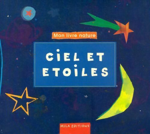 Livrenpoche : Ciel et étoiles - Collectif - Livre