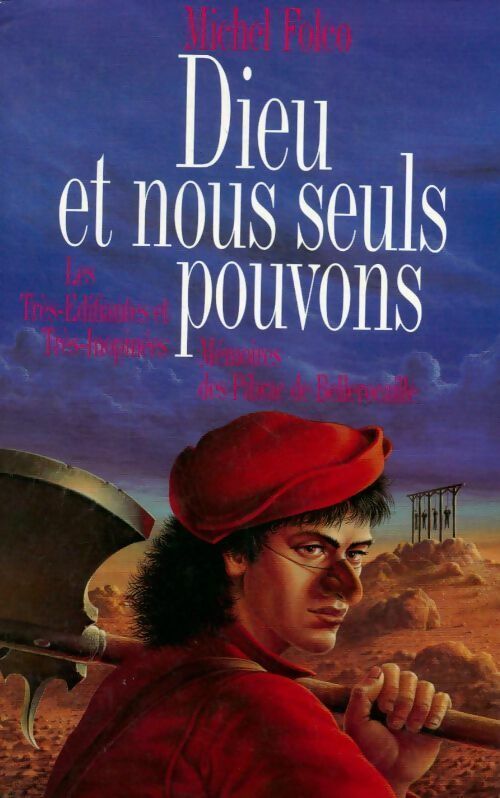 Dieu et nous seuls pouvons - Folco Michel - Livre