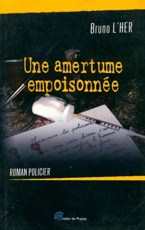 Livrenpoche : Une amertume empoisonnée - Bruno L'her - Livre